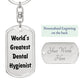 World's Greatest Dental Hygienist - Luxury Dog Tag Keychain
