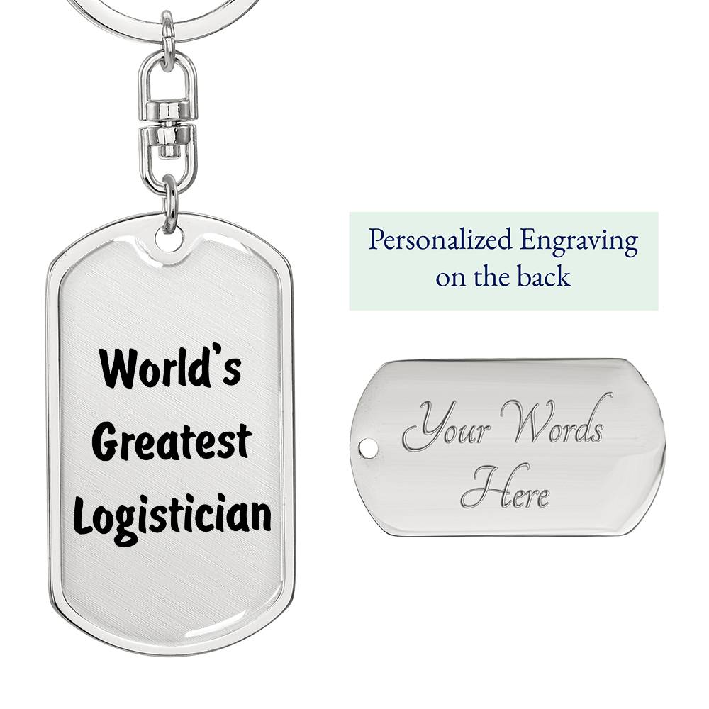 World's Greatest Logistician - Luxury Dog Tag Keychain