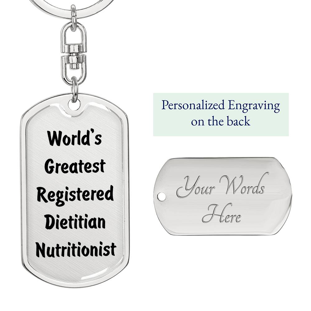 World's Greatest Registered Dietitian Nutritionist - Luxury Dog Tag Keychain
