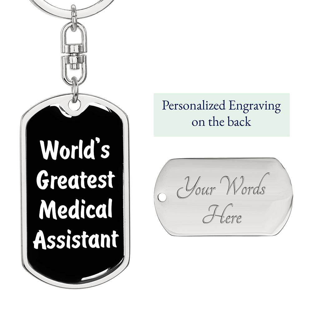 World's Greatest Medical Assistant v3 - Luxury Dog Tag Keychain