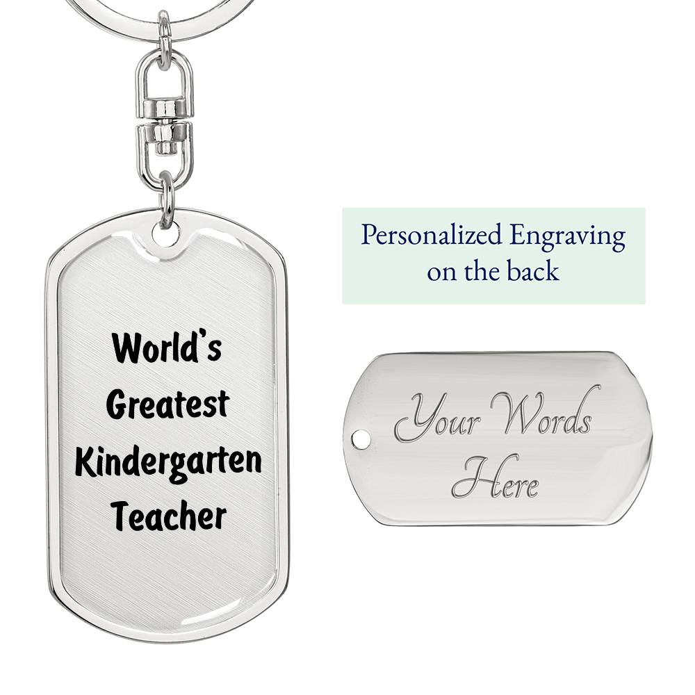 World's Greatest Kindergarten Teacher - Luxury Dog Tag Keychain