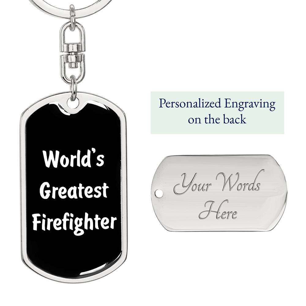 World's Greatest Firefighter v3 - Luxury Dog Tag Keychain