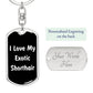 Love My Exotic Shorthair v3 - Luxury Dog Tag Keychain