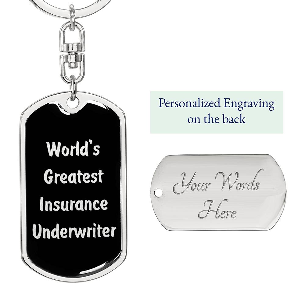 World's Greatest Insurance Underwriter v2 - Luxury Dog Tag Keychain