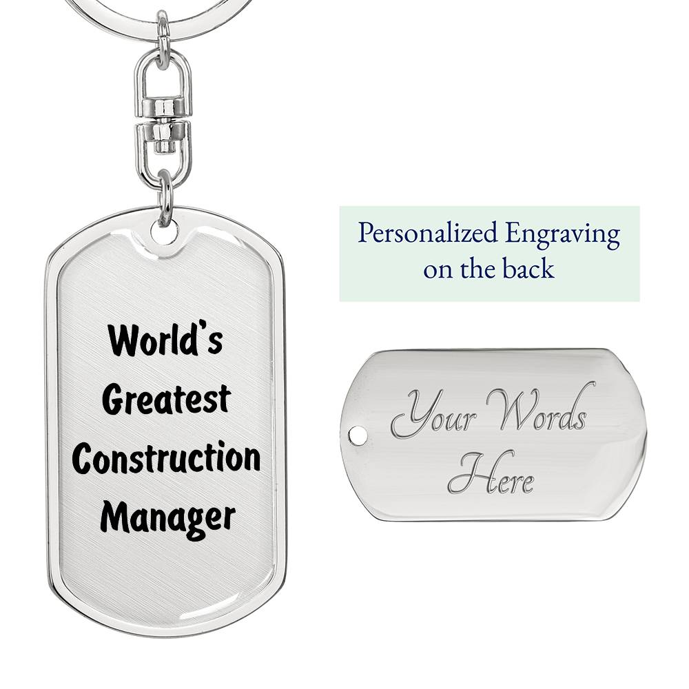 World's Greatest Construction Manager - Luxury Dog Tag Keychain