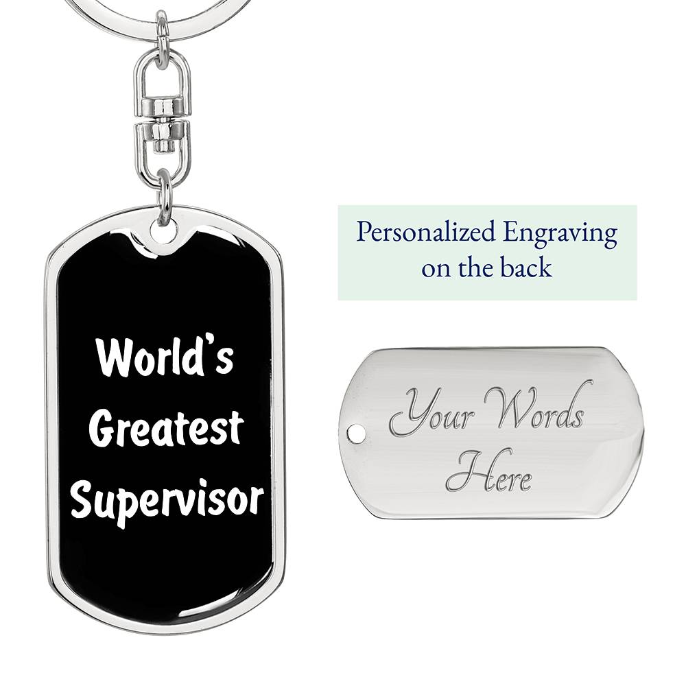World's Greatest Supervisor v3 - Luxury Dog Tag Keychain