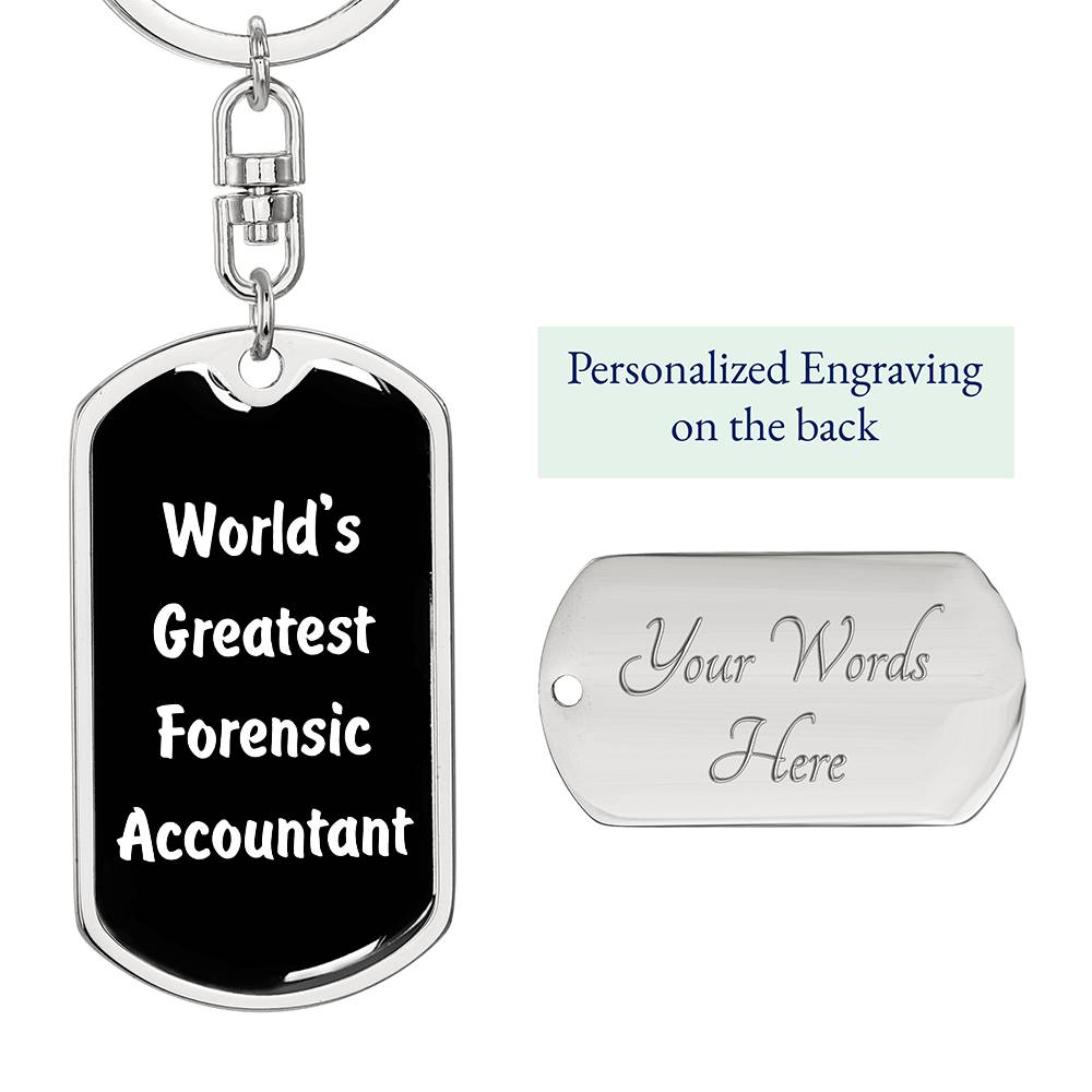 World's Greatest Forensic Accountant v3 - Luxury Dog Tag Keychain