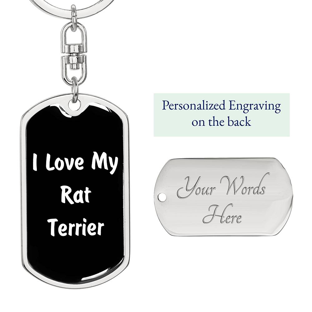 Love My Rat Terrier v6 - Luxury Dog Tag Keychain