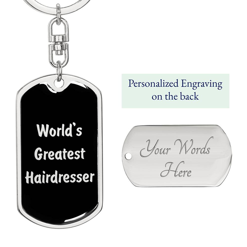 World's Greatest Hairdresser v2 - Luxury Dog Tag Keychain