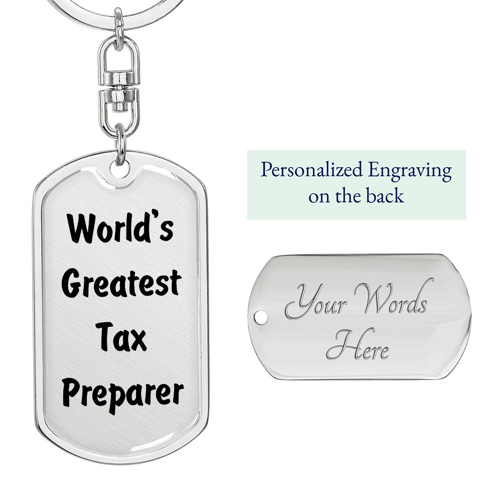 World's Greatest Tax Preparer - Luxury Dog Tag Keychain