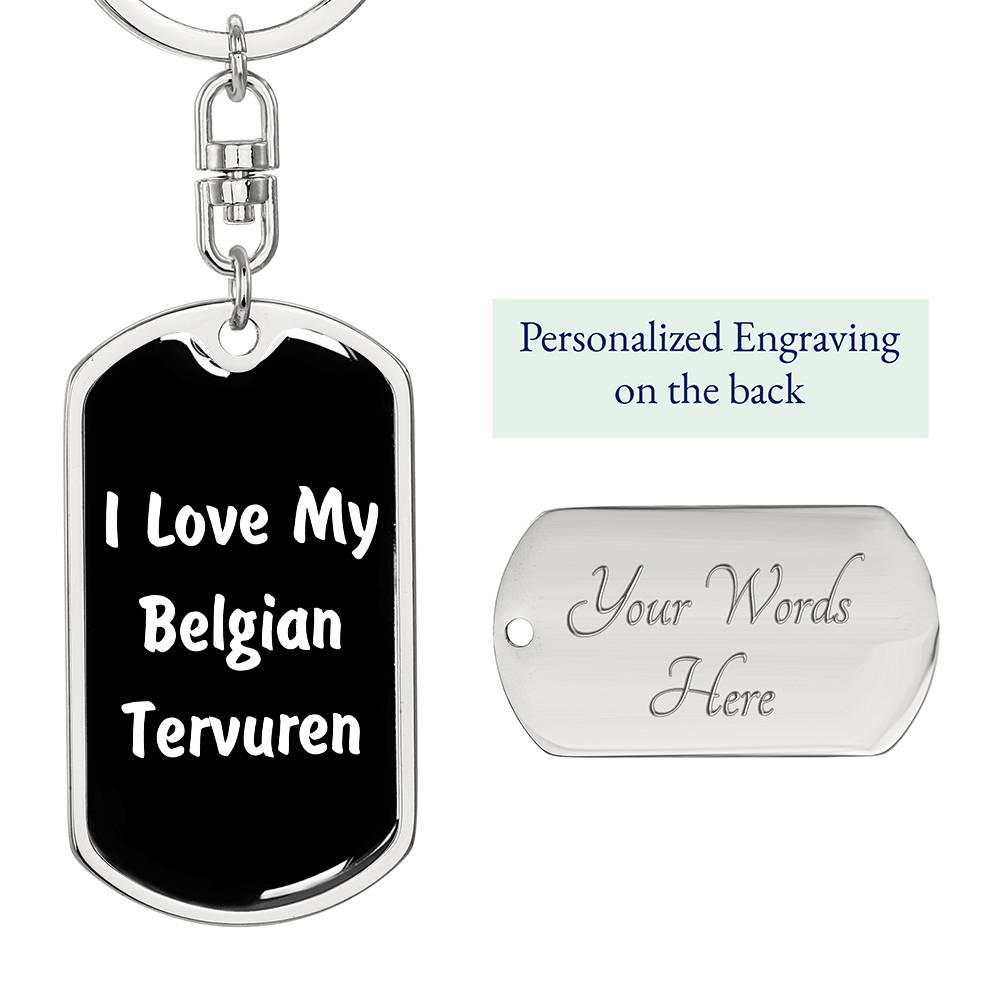 Love My Belgian Tervuren v6 - Luxury Dog Tag Keychain