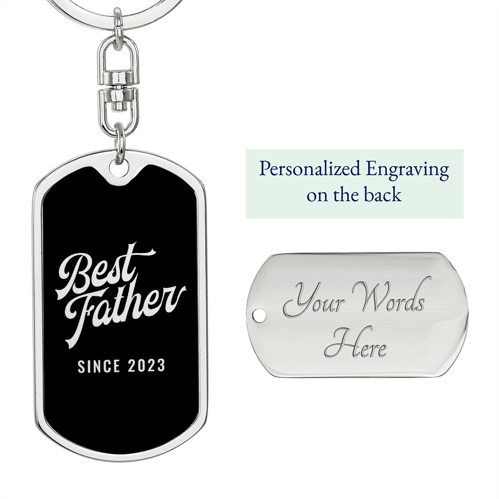 Best Father Since 2023 v3 - Luxury Dog Tag Keychain