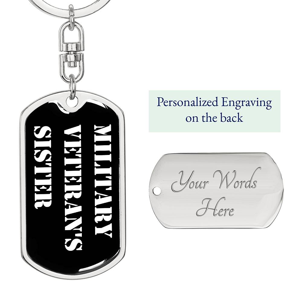 Military Veteran's Sister v3 - Luxury Dog Tag Keychain