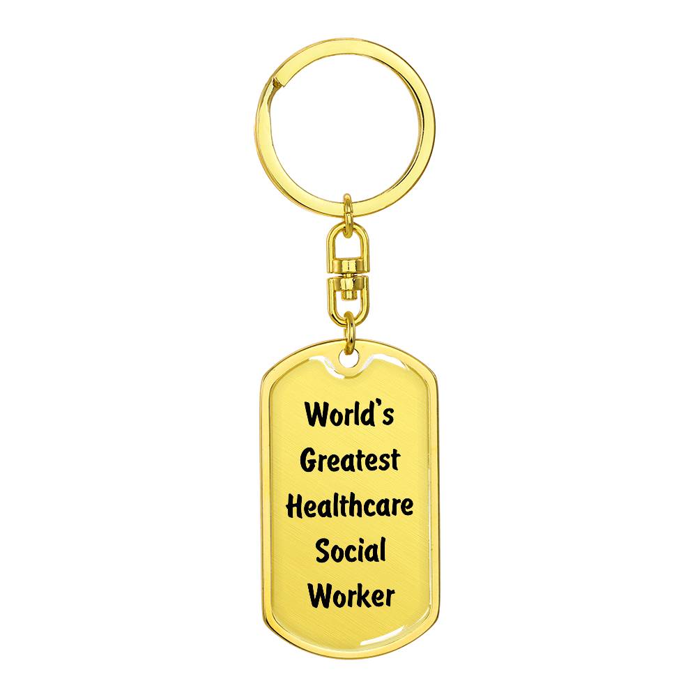 World's Greatest Healthcare Social Worker - Luxury Dog Tag Keychain