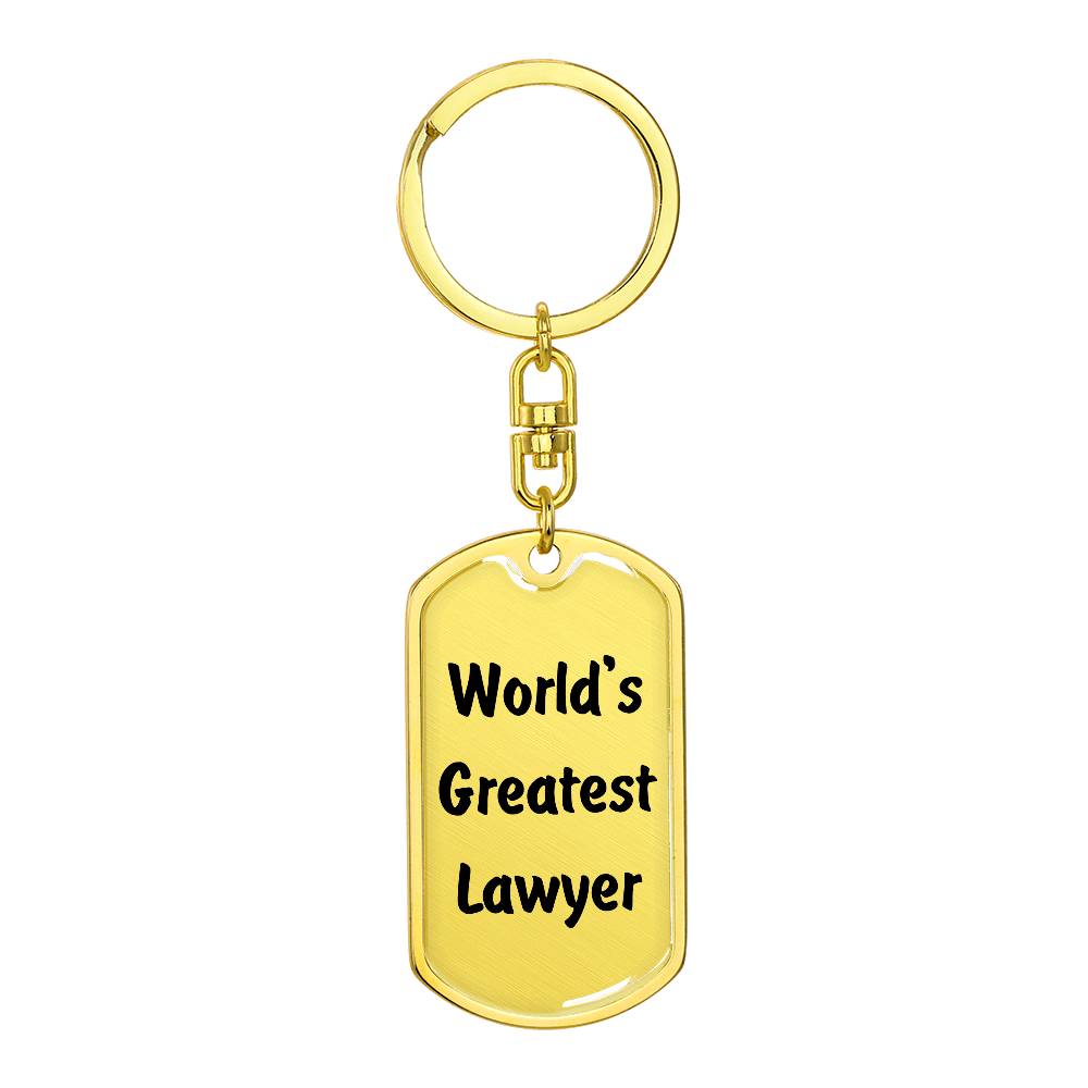 World's Greatest Lawyer - Luxury Dog Tag Keychain