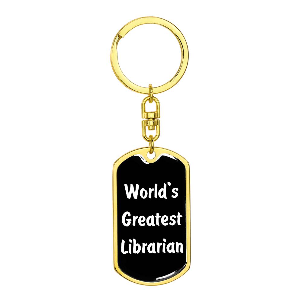 World's Greatest Librarian v3 - Luxury Dog Tag Keychain