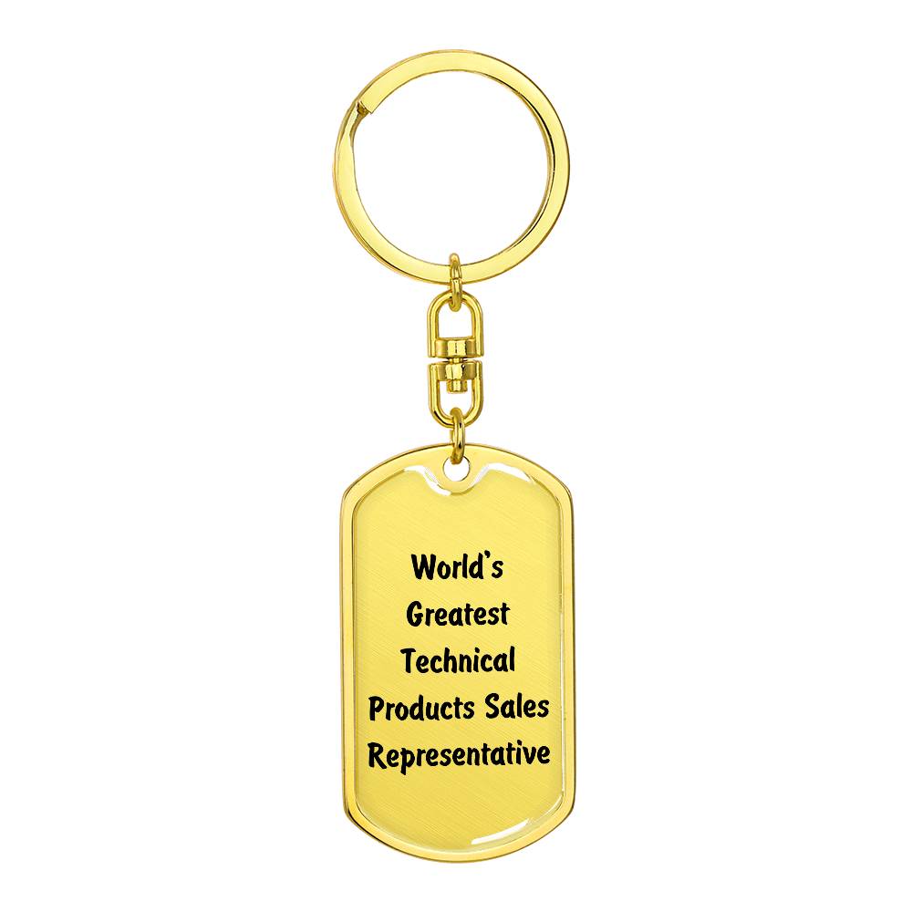 World's Greatest Technical Products Sales Representative - Luxury Dog Tag Keychain