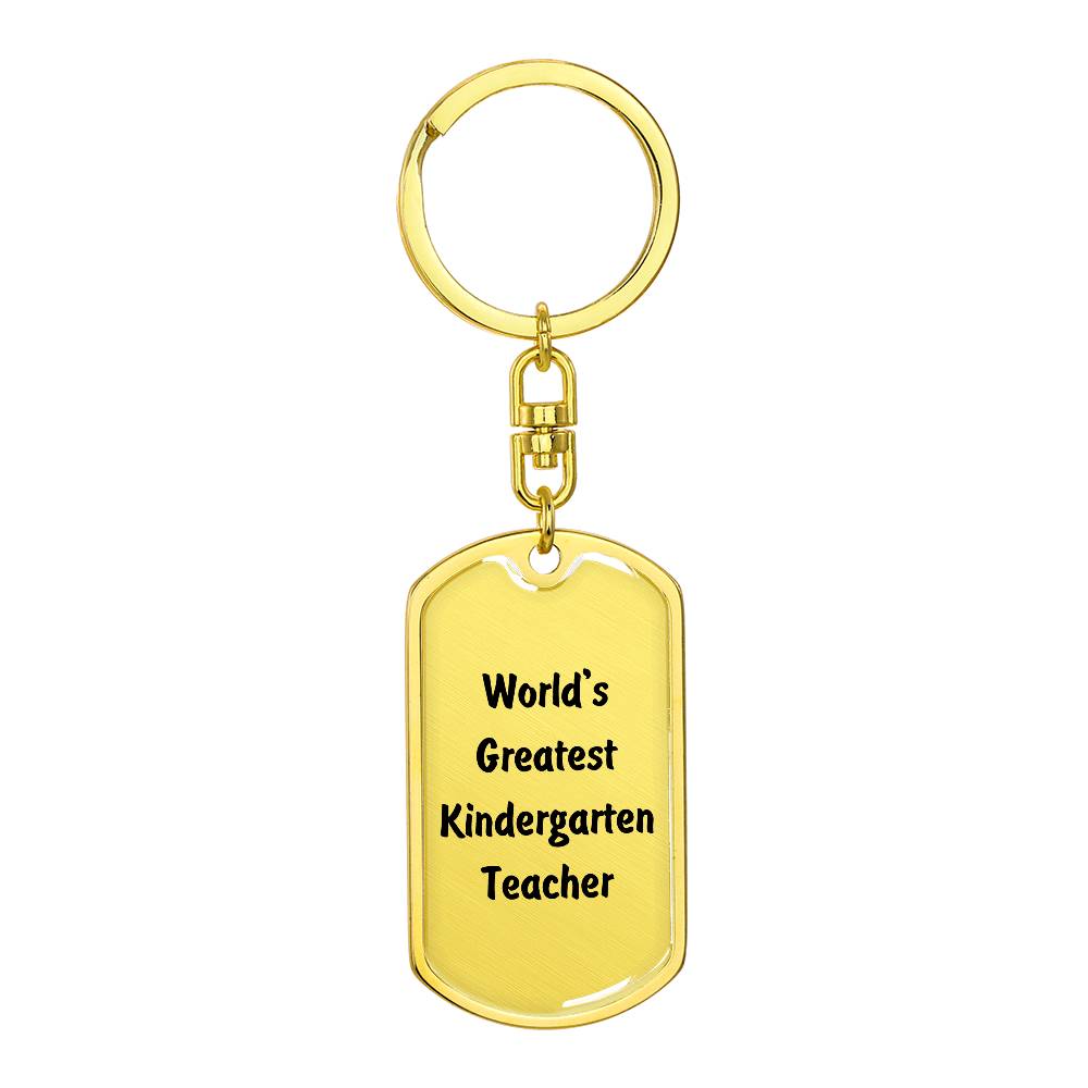 World's Greatest Kindergarten Teacher - Luxury Dog Tag Keychain