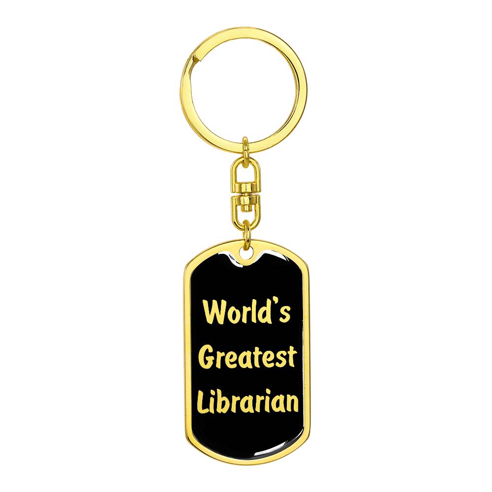 World's Greatest Librarian v2 - Luxury Dog Tag Keychain