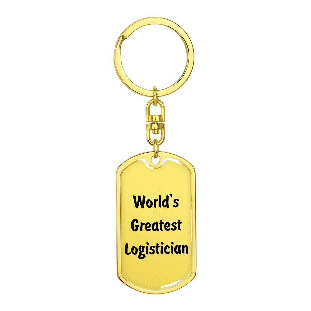 World's Greatest Logistician - Luxury Dog Tag Keychain