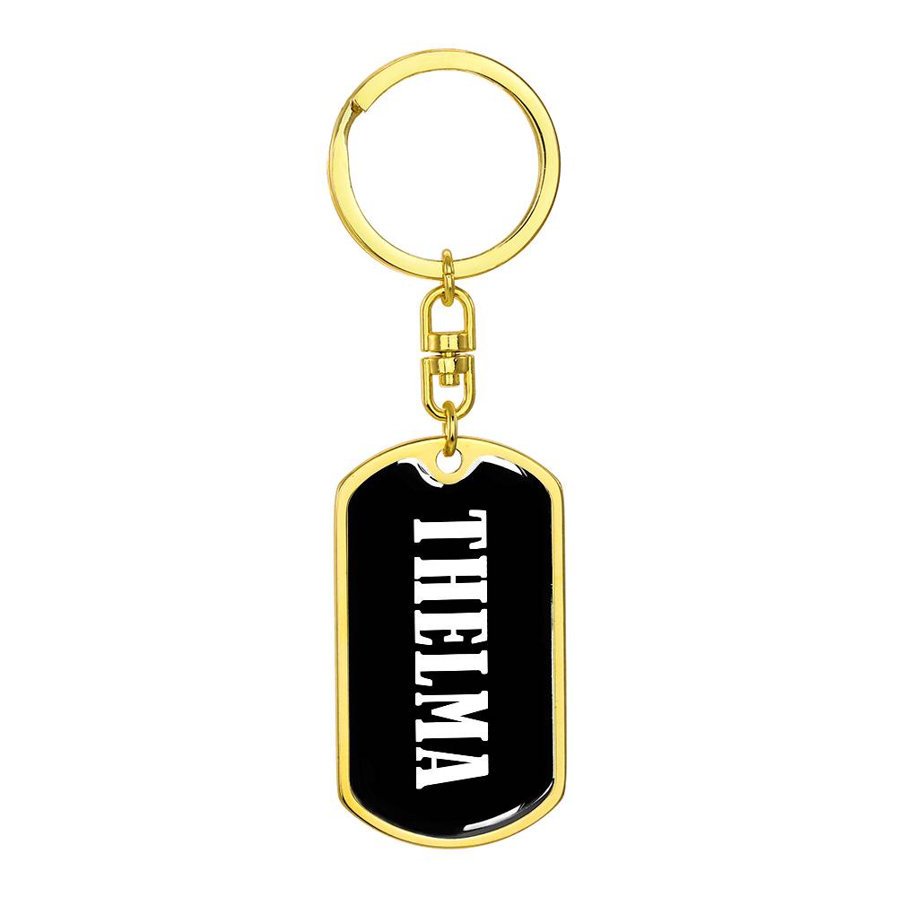 Thelma v01w - Luxury Dog Tag Keychain