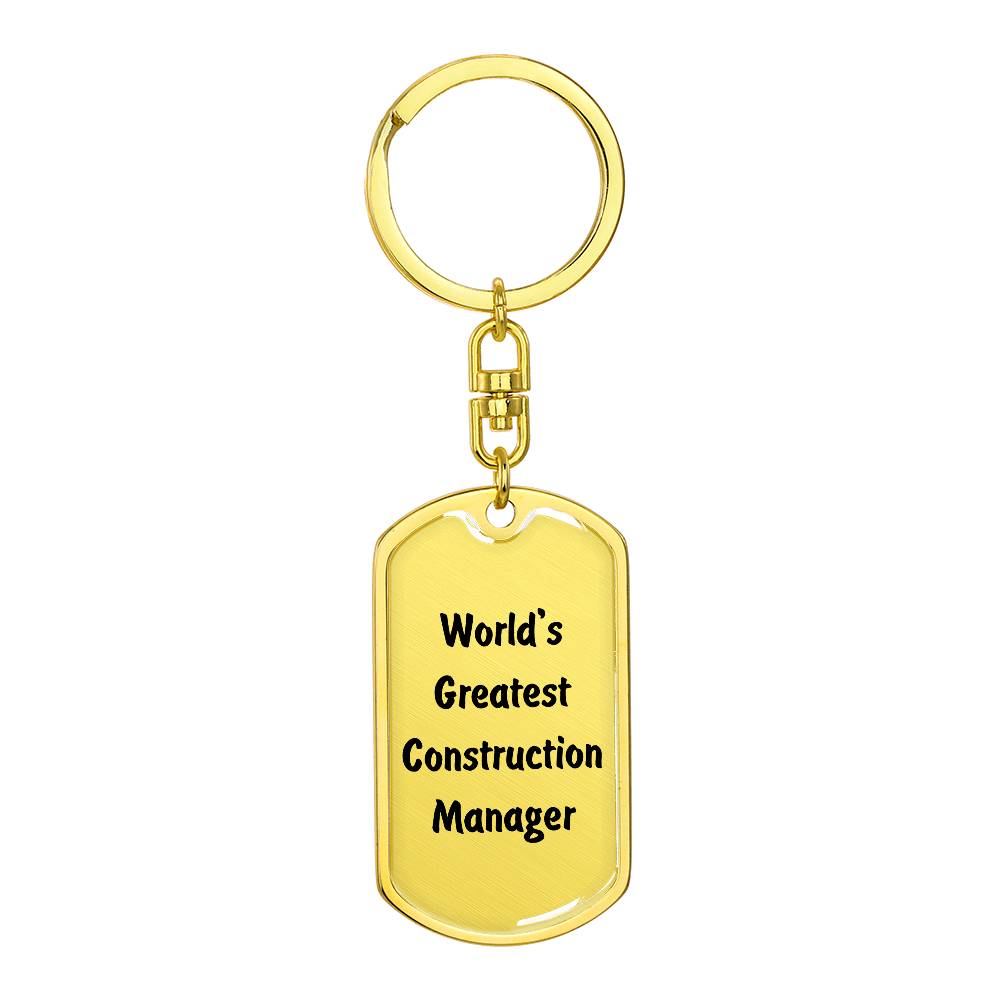World's Greatest Construction Manager - Luxury Dog Tag Keychain
