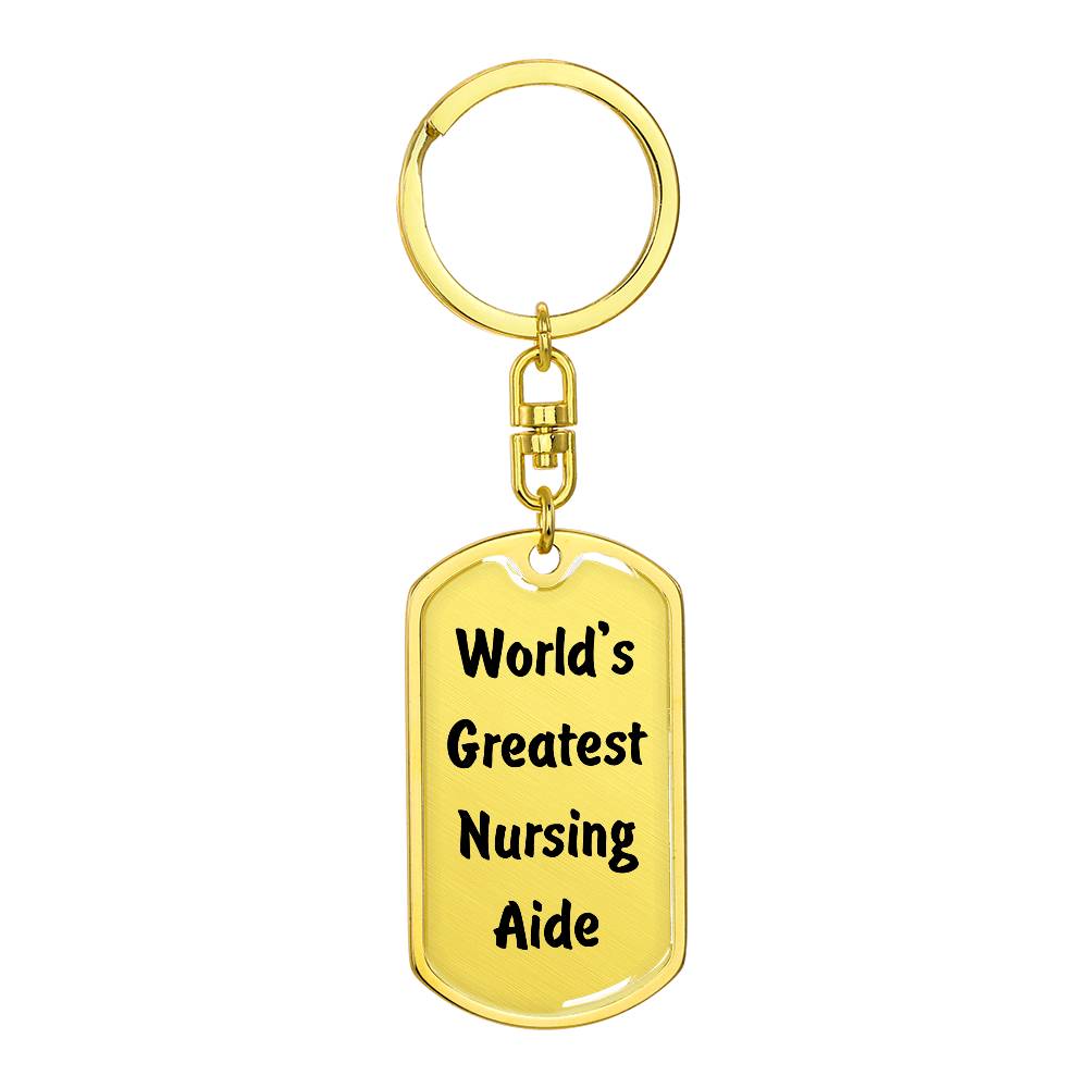 World's Greatest Nursing Aide - Luxury Dog Tag Keychain