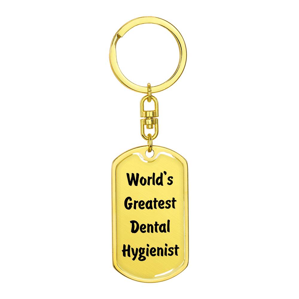 World's Greatest Dental Hygienist - Luxury Dog Tag Keychain