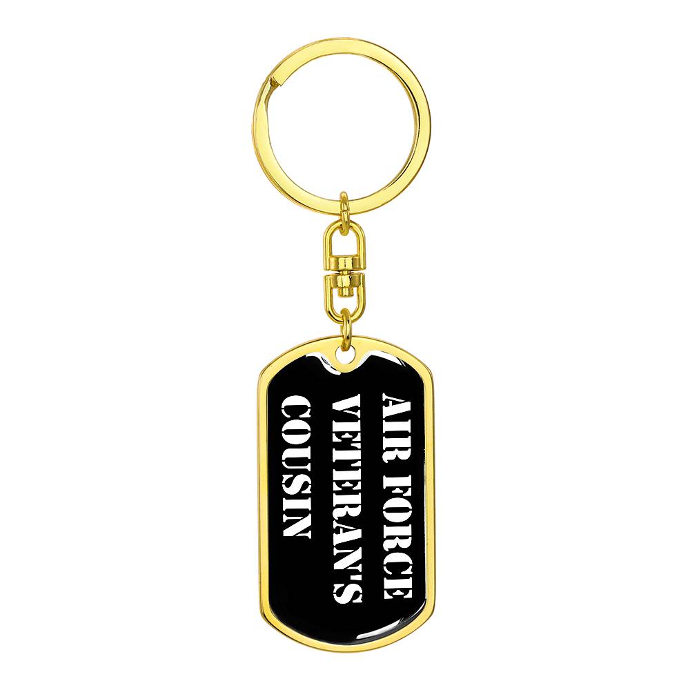 Air Force Veteran's Cousin v3 - Luxury Dog Tag Keychain