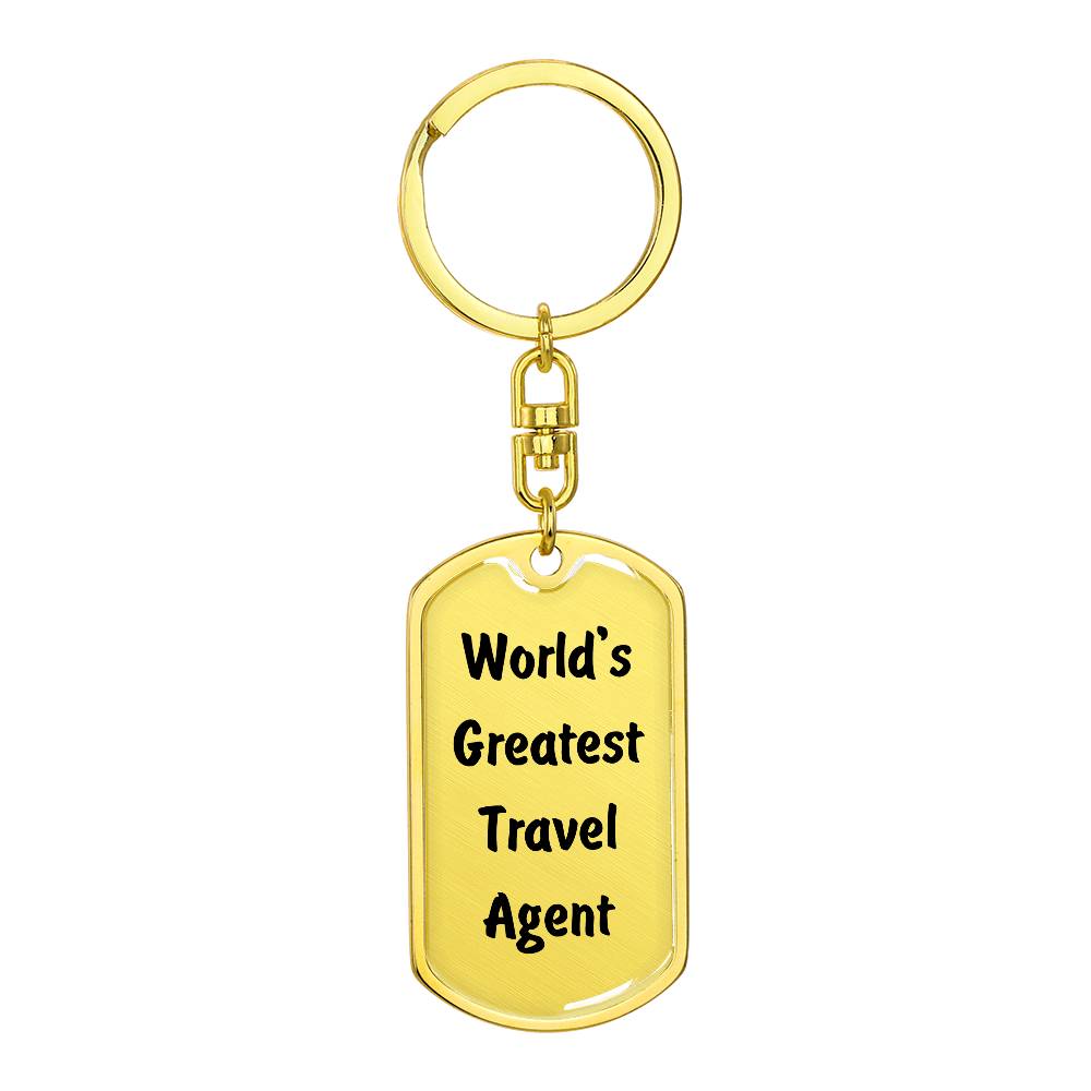 World's Greatest Travel Agent - Luxury Dog Tag Keychain