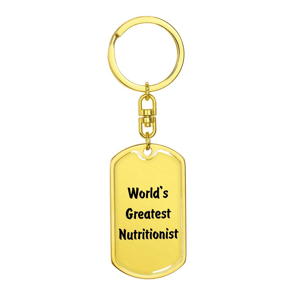 World's Greatest Nutritionist - Luxury Dog Tag Keychain