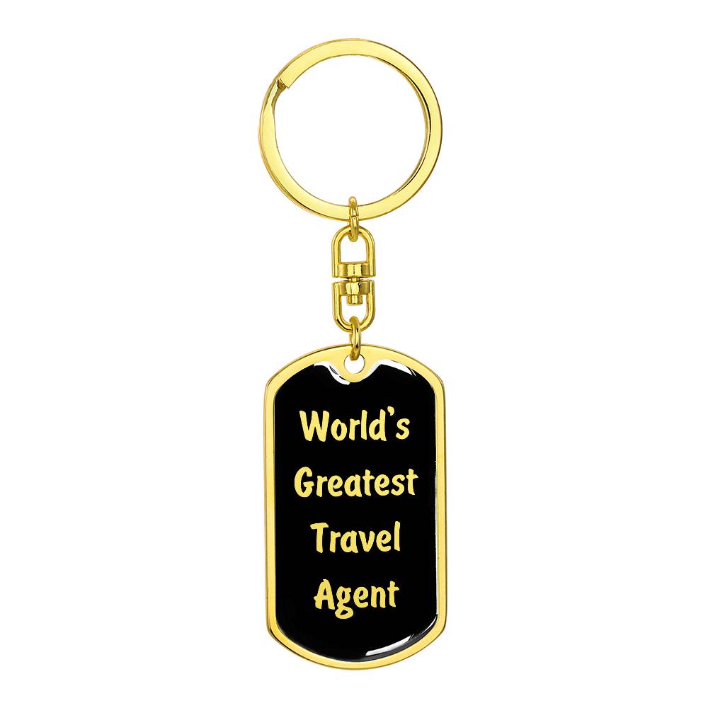 World's Greatest Travel Agent v2 - Luxury Dog Tag Keychain