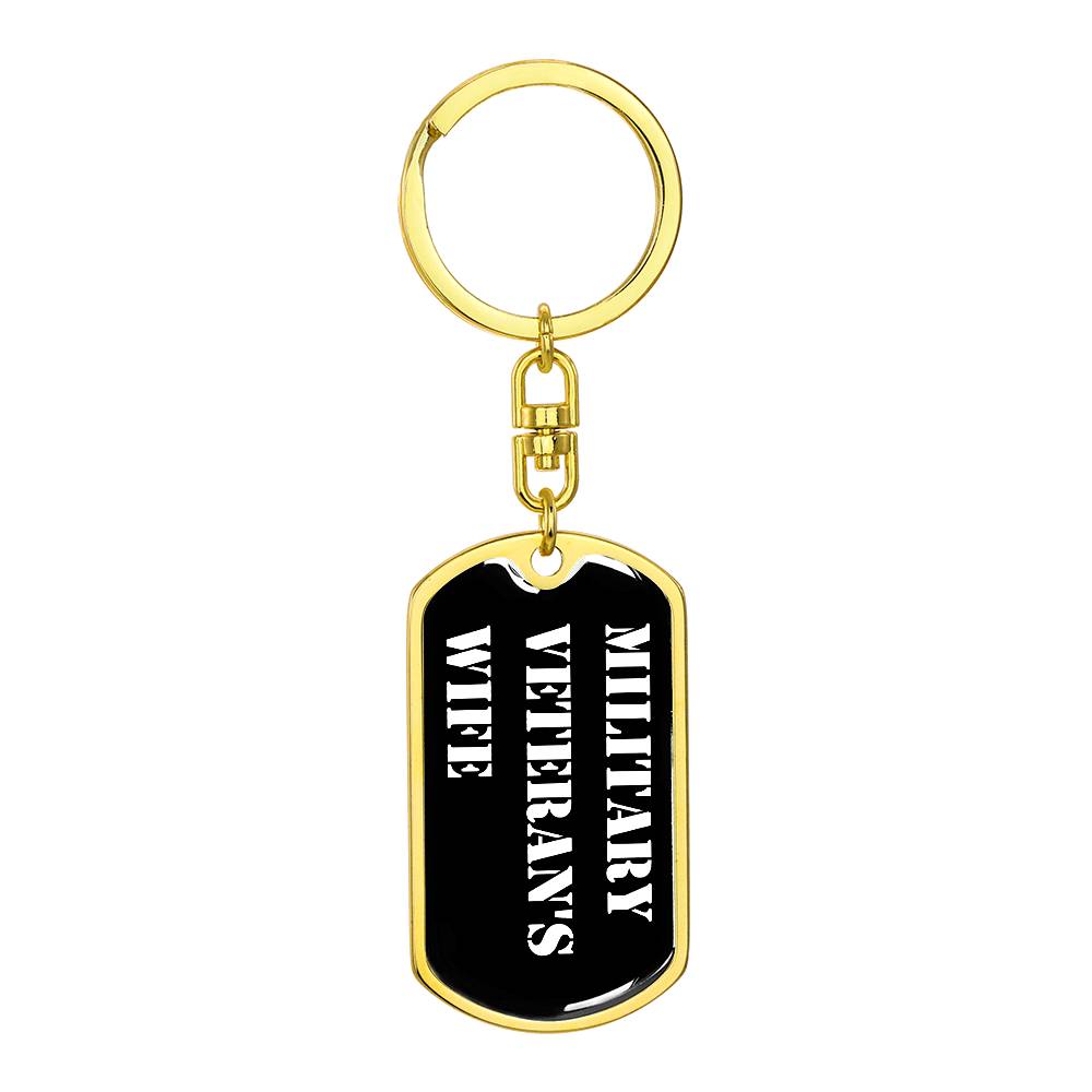 Military Veteran's Wife v3 - Luxury Dog Tag Keychain