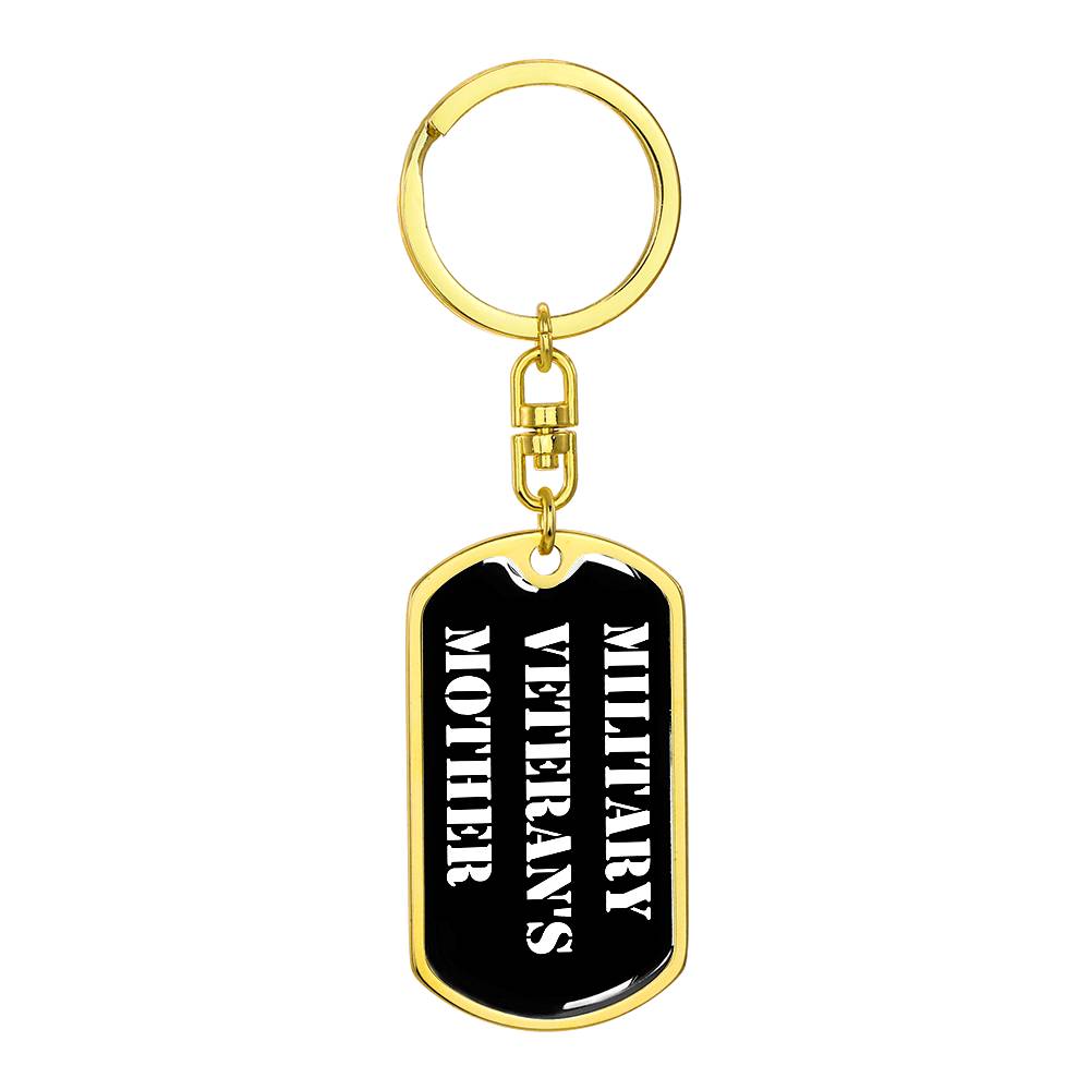 Military Veteran's Mother v3 - Luxury Dog Tag Keychain