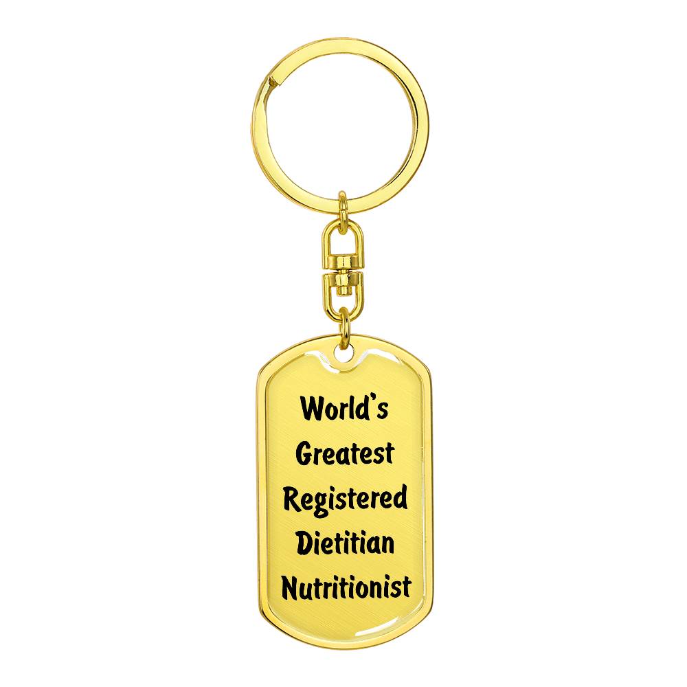 World's Greatest Registered Dietitian Nutritionist - Luxury Dog Tag Keychain