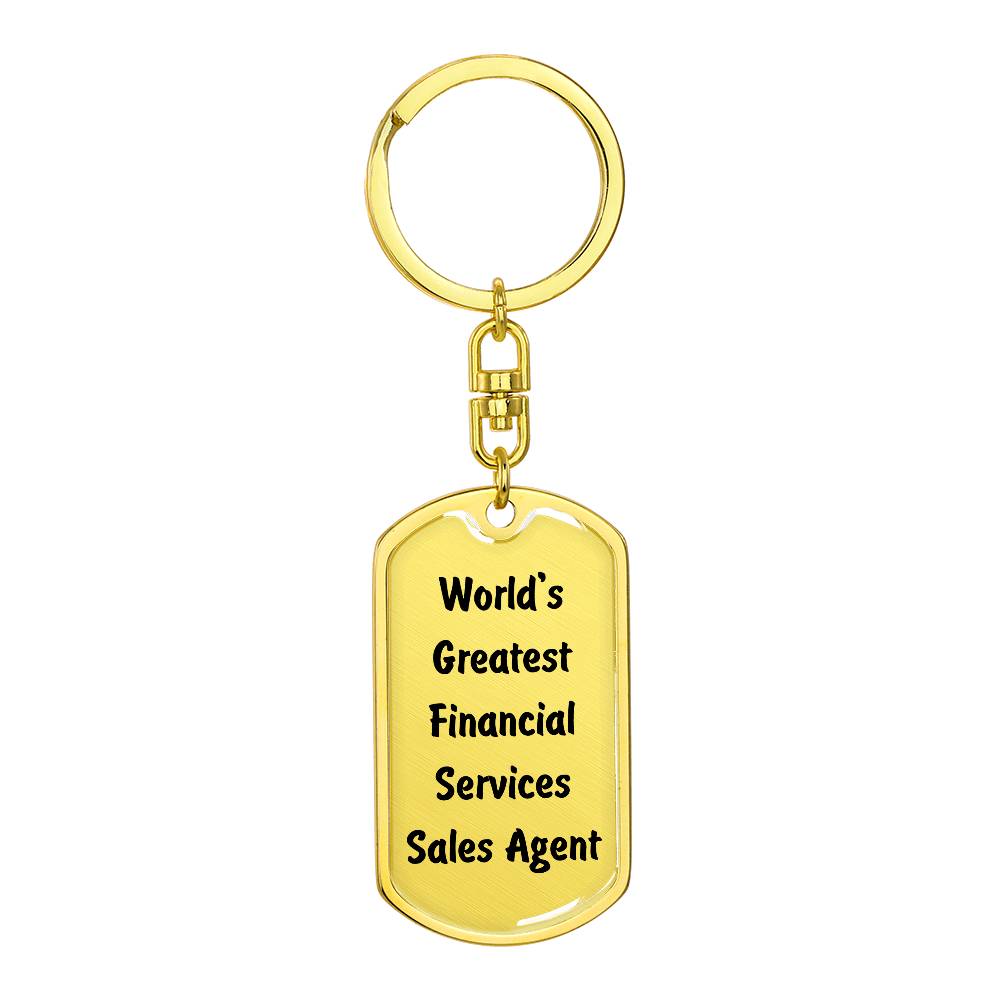 World's Greatest Financial Services Sales Agent - Luxury Dog Tag Keychain