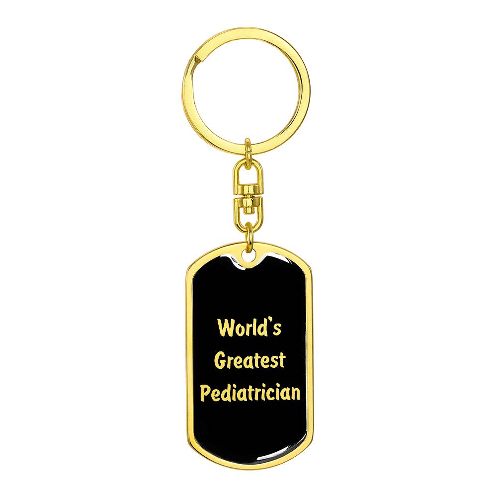 World's Greatest Pediatrician v2 - Luxury Dog Tag Keychain