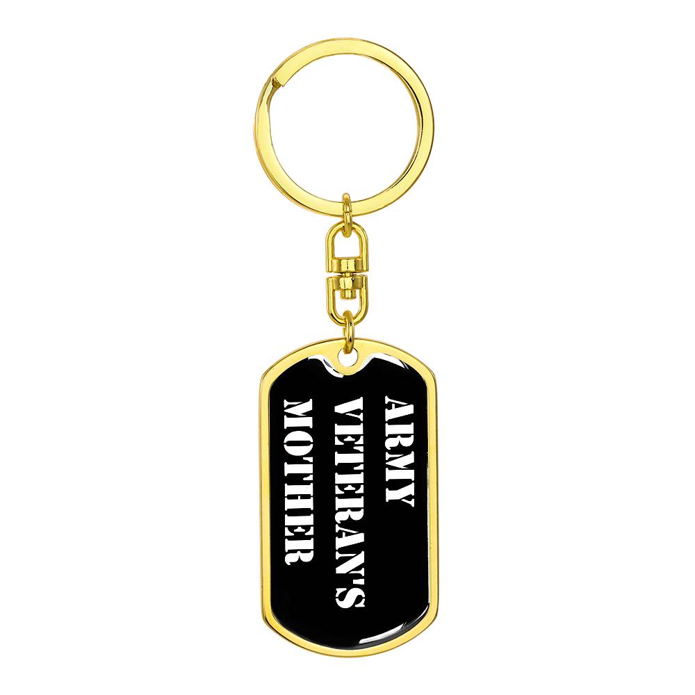 Army Veteran's Mother v3 - Luxury Dog Tag Keychain