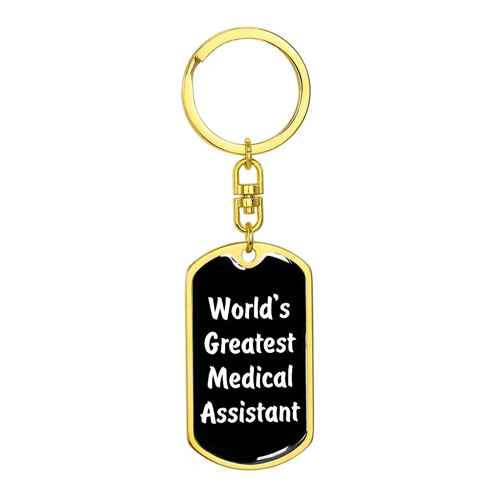World's Greatest Medical Assistant v3 - Luxury Dog Tag Keychain