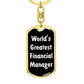 World's Greatest Financial Manager v3 - Luxury Dog Tag Keychain