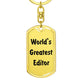 World's Greatest Editor - Luxury Dog Tag Keychain