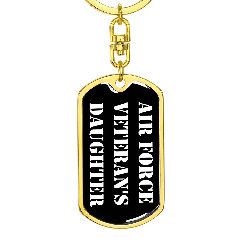 Air Force Veteran's Daughter v3 - Luxury Dog Tag Keychain