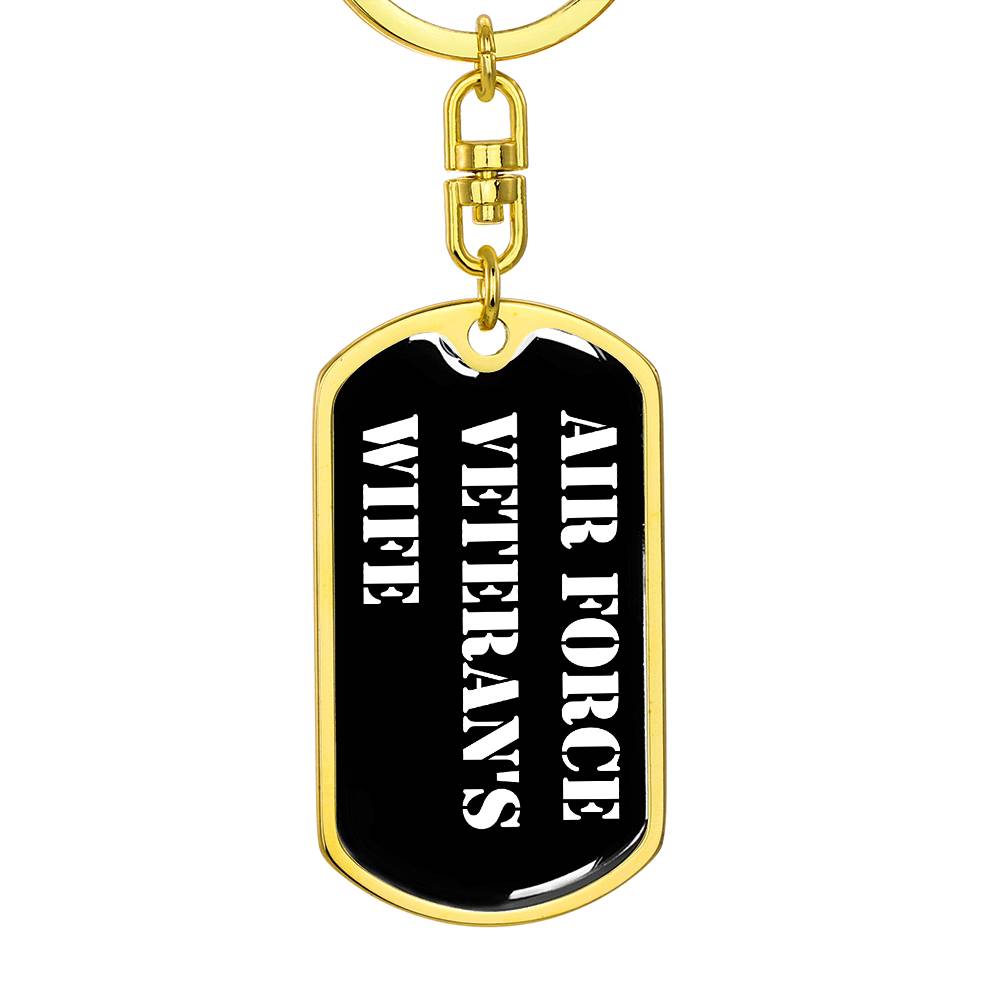 Air Force Veteran's Wife v3 - Luxury Dog Tag Keychain