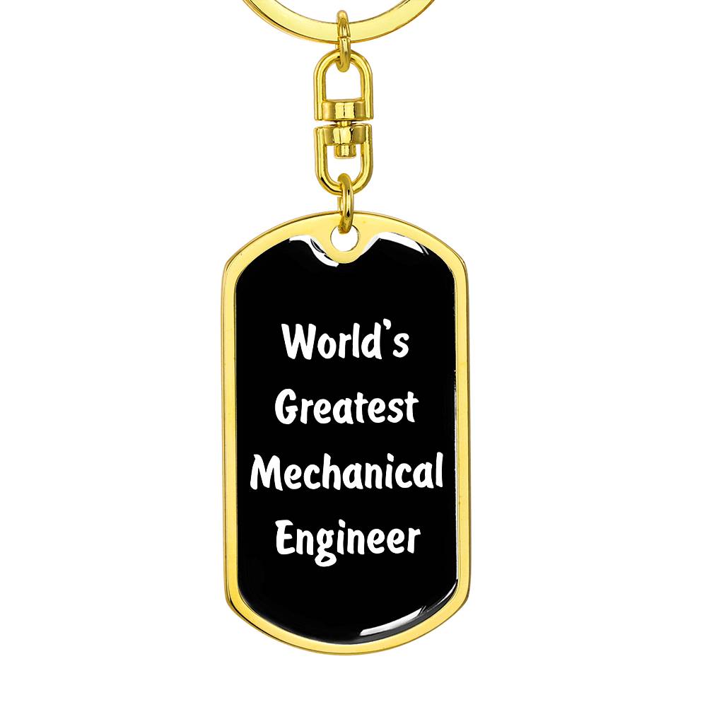 World's Greatest Mechanical Engineer v3 - Luxury Dog Tag Keychain