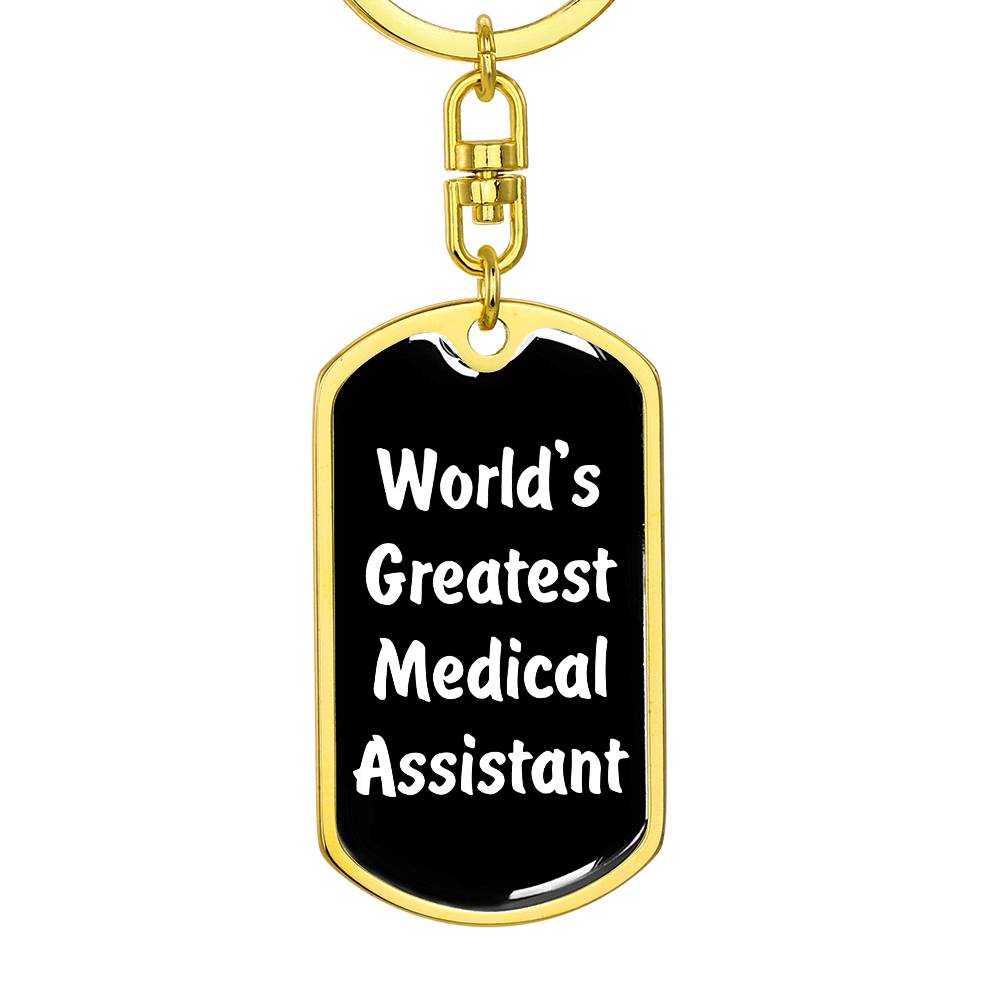 World's Greatest Medical Assistant v3 - Luxury Dog Tag Keychain