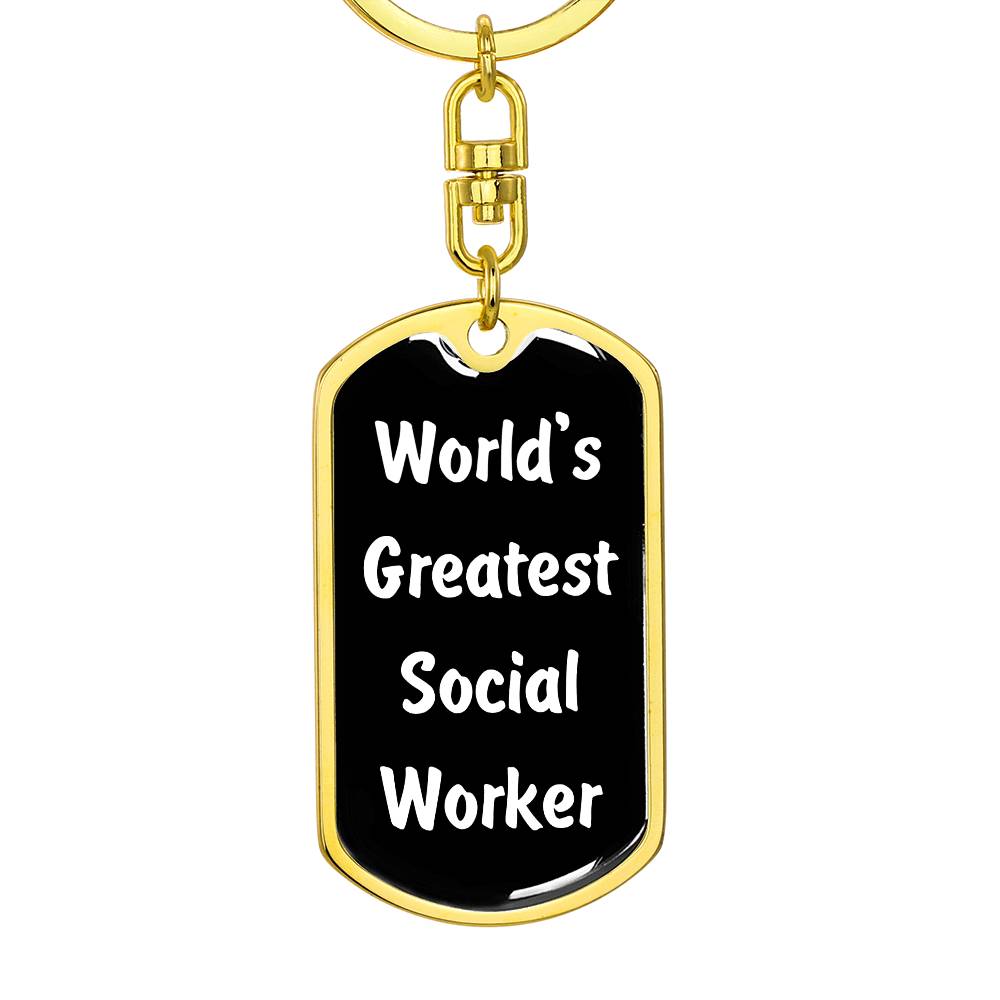 World's Greatest Social Worker v3 - Luxury Dog Tag Keychain