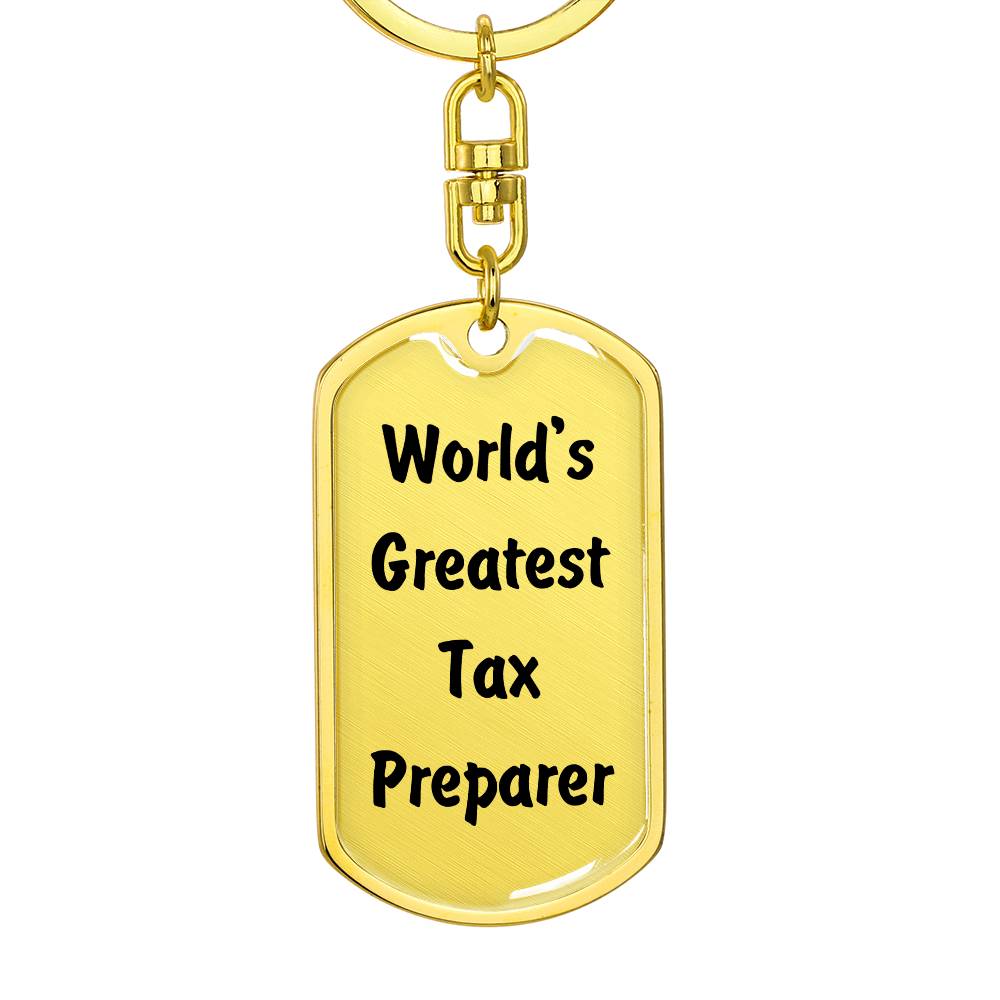 World's Greatest Tax Preparer - Luxury Dog Tag Keychain