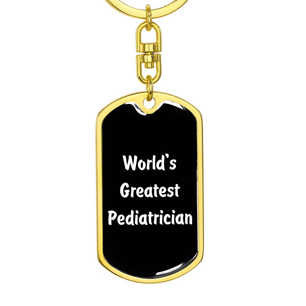 World's Greatest Pediatrician v3 - Luxury Dog Tag Keychain