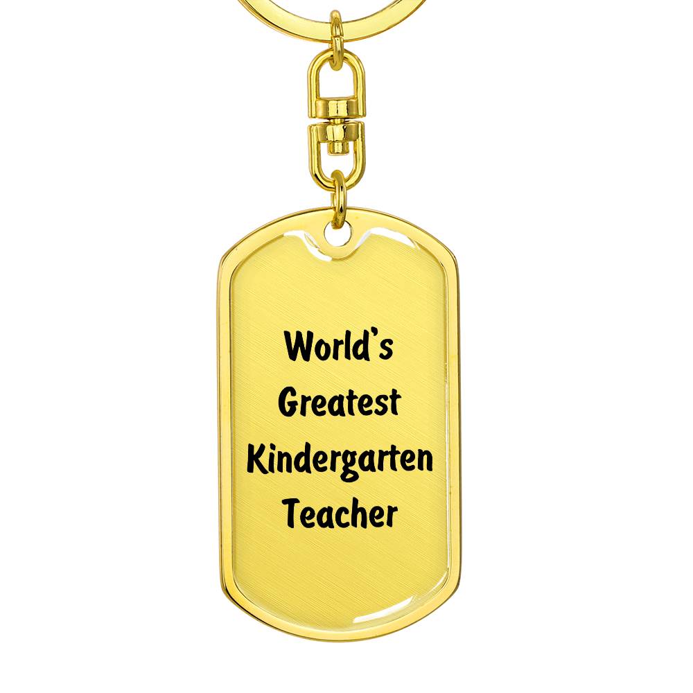 World's Greatest Kindergarten Teacher - Luxury Dog Tag Keychain