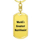 World's Greatest Nutritionist - Luxury Dog Tag Keychain